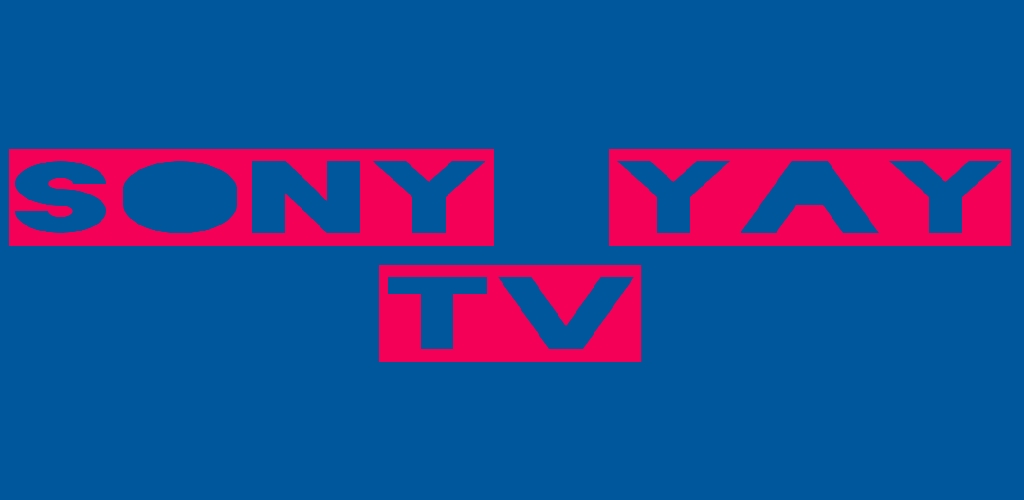 Sony Yay Tv