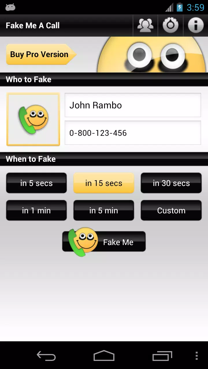 Call Me! Fake a Call