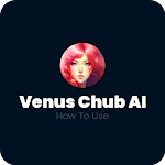 Venus Chub AI Advices