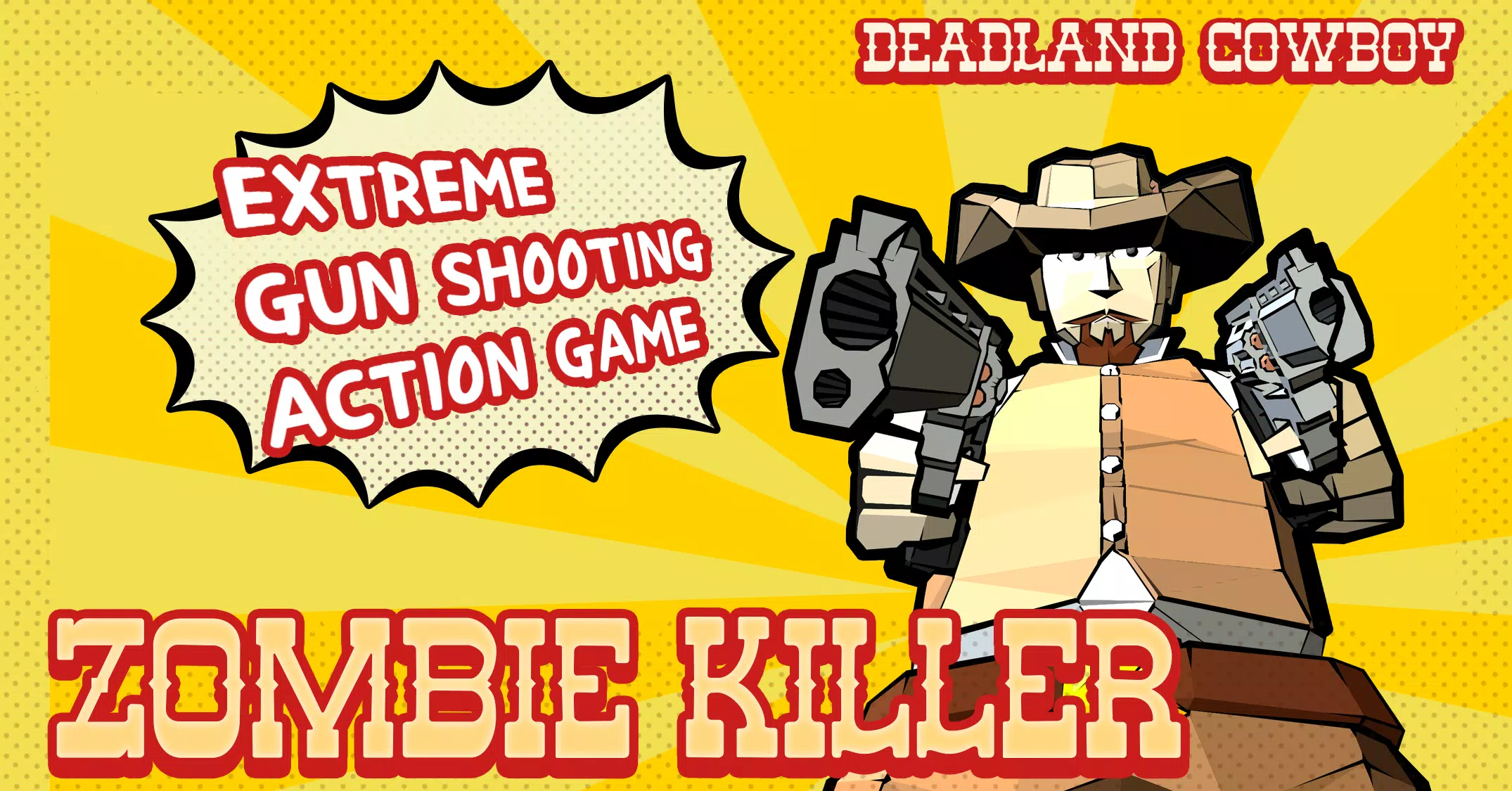 Zombie killer Deadland cowboy