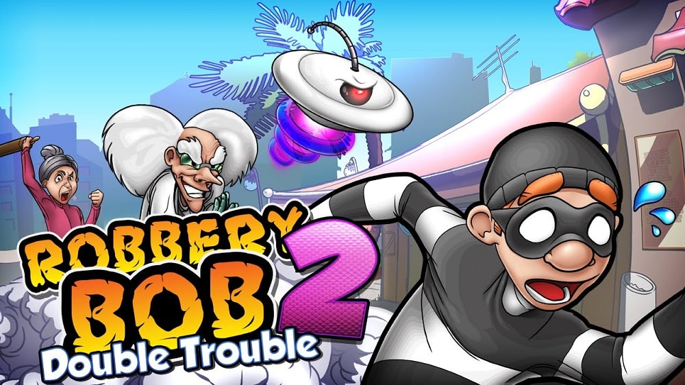 Robbery Bob 2: Double Trouble Robbery Bob 2: Double Trouble