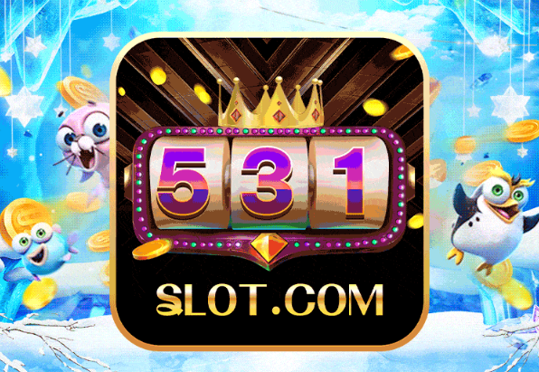 531 Slot 531 Slot