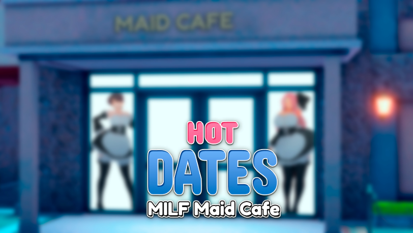 Hot Dates: MILF Maid Cafe Hot Dates: MILF Maid Cafe