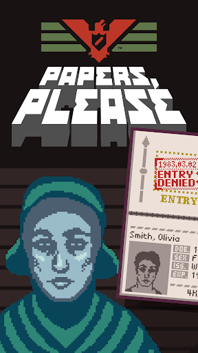 Papers, Please Papers, Please