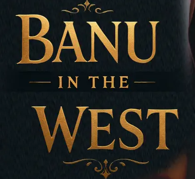 Banu in the West