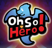 Oh So Hero! Pre Edition II