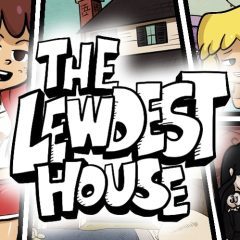The Lewdest House