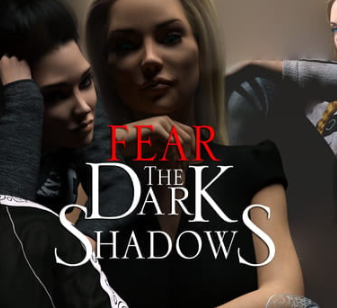 Fear the Dark Shadows [FTDSD]
