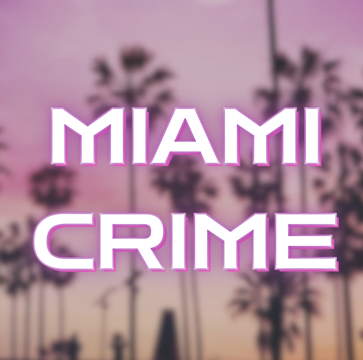 Miami Crime