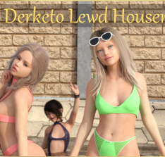 Derketo Lewd Housemates