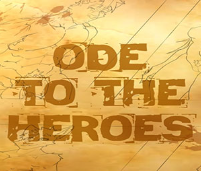 Ode To The Heroes