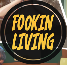 Fookin Living