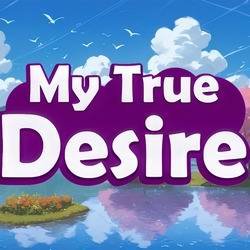 My True Desire