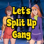 Let's Split Up Gang