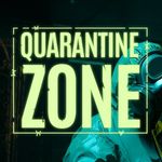 Quarantine Zone