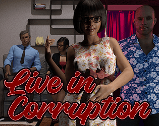 Live in Corruption