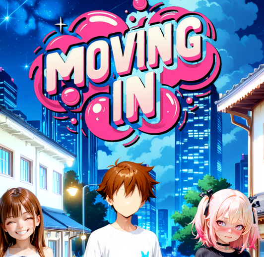 Moving In!
