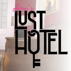 Amy’s Lust Hotel