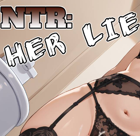 NTR: Her Lie