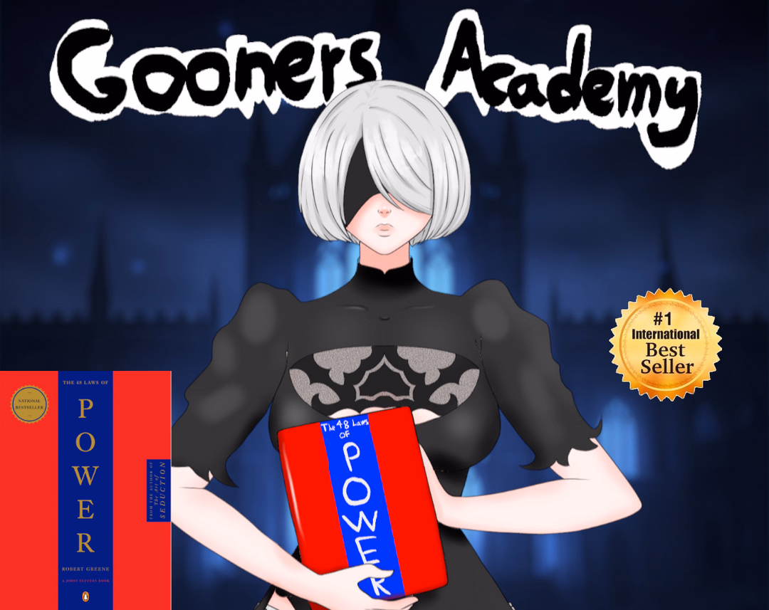 Gooners academy 48 Laws of Power