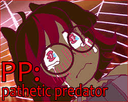 PP: Pathetic Predator
