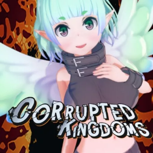 Corrupted Kingdoms