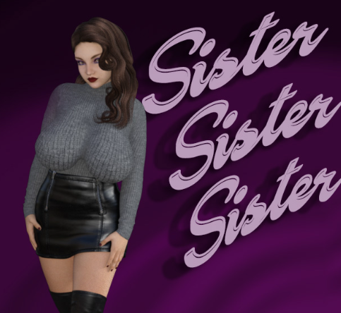 Sister, Sister, Sister