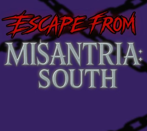 Escape from Misantria: South