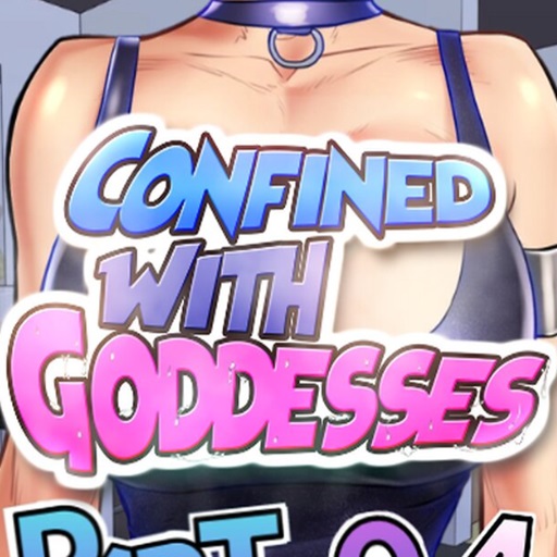 Confined with Goddesses v1.0 Premium + Legacy