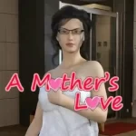 A Mother’s Love