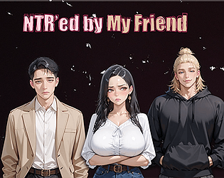 NTR'ed by My Friend apk