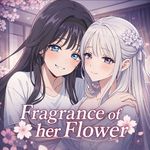 Fragrance of her Flower